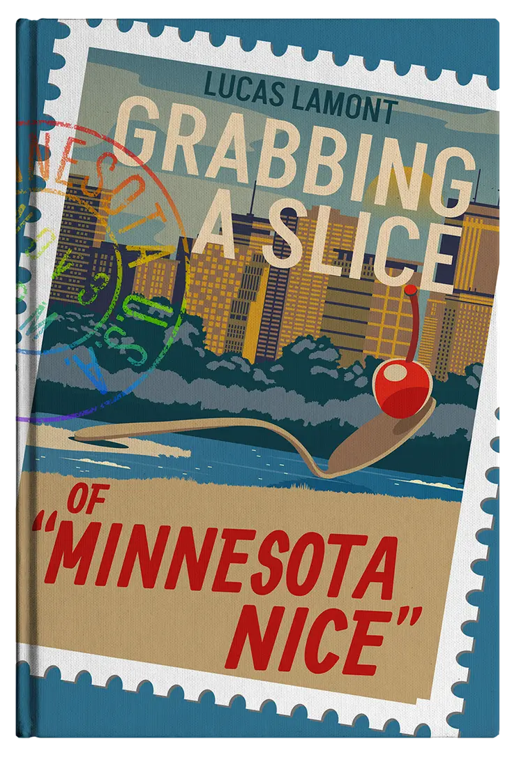 Grabbing a Slice of Minnesota Nice